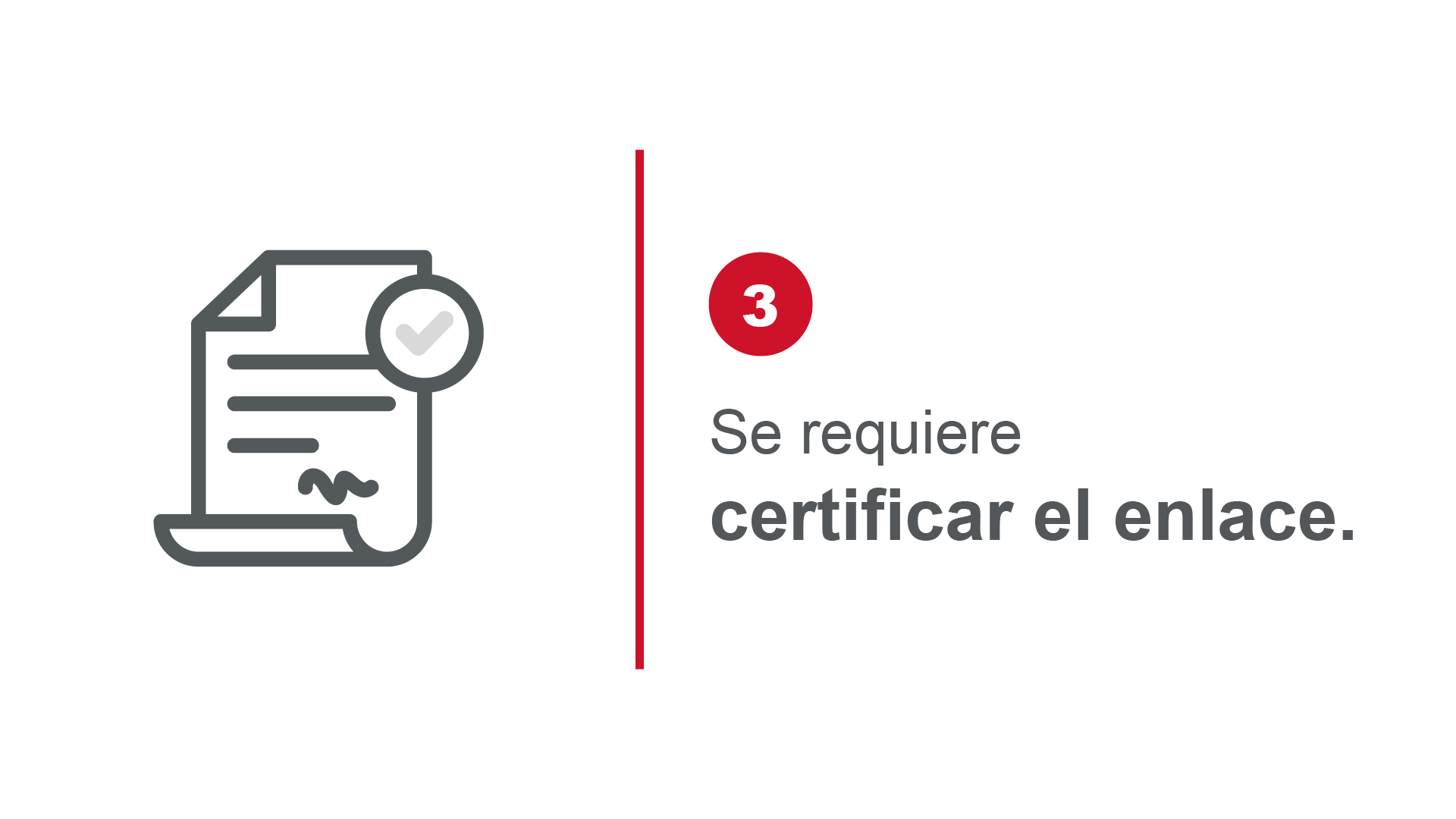 Se requiere certificar el enlace